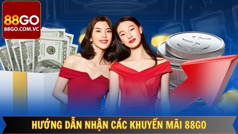 Khuyến Mãi 88GO - Quà Tặng Hấp Dẫn, Phần Thưởng Miễn Phí 3 Hướng dẫn chi tiết sự kiện ưu đãi tại 88GO