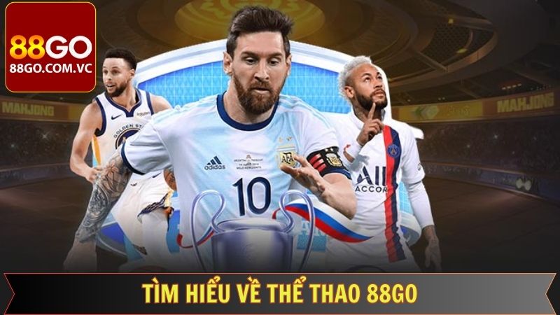 Thể Thao 88GO - Chinh Phục Kèo Cược Với Chiến Thắng Lớn 1 Nét chính về sức hút của thể thao 88GO