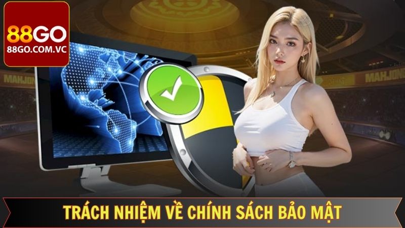 Vai trò hàng đầu của thành viên tại chính sách bảo mật