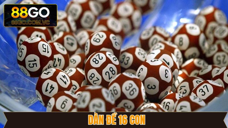 Dàn Đề 16 Con - Bí Quyết Thắng Lớn Mỗi Ngày Cho Hội Viên 1 Dàn Đề 16 Con - Bí Quyết Thắng Lớn Mỗi Ngày Cho Hội Viên