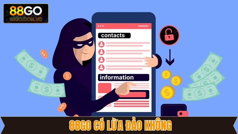 88GO Có Lừa Đảo Không? Khám Phá Chi Tiết Tin Đồn Thất Thiệt