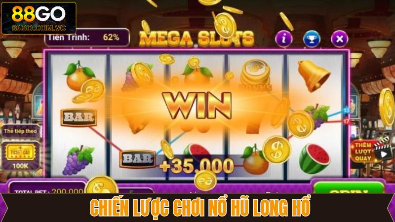 Nổ hũ Long Hổ - Siêu Phẩm Đổi Thưởng Hấp Dẫn Tại 88GO 4 Bí kíp chơi slot game Long Hổ hiệu quả