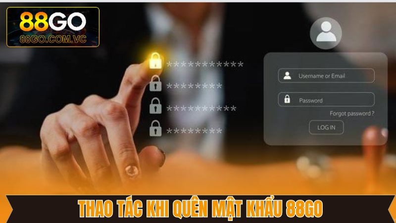 Quên Mật Khẩu 88Go - Cách Thức Lấy Lại Dễ Dàng Chỉ Vài Phút 2 Các bước cơ bản để lấy lại mật khẩu đã quên