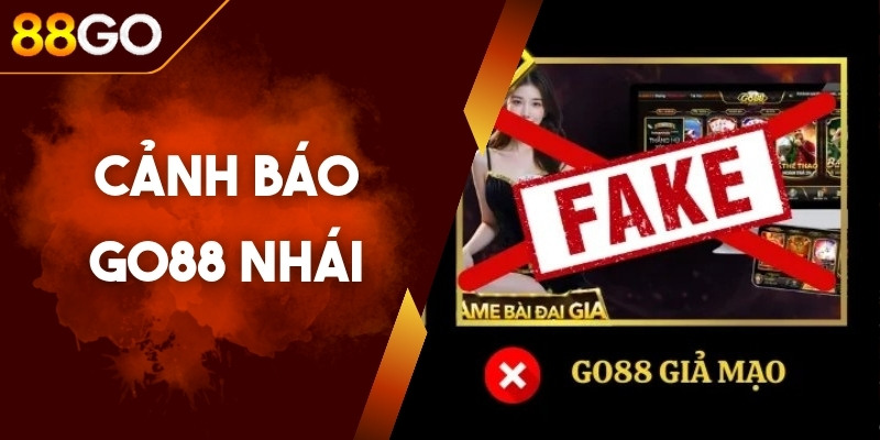 Cảnh Báo Go88 Nhái Thương Hiệu – Đừng Để Bị Mất Tài Khoản 1 Cảnh Báo Go88 Nhái Thương Hiệu – Đừng Để Bị Mất Tài Khoản